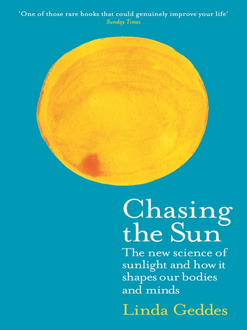 Title details for Chasing the Sun by Linda Geddes - Wait list